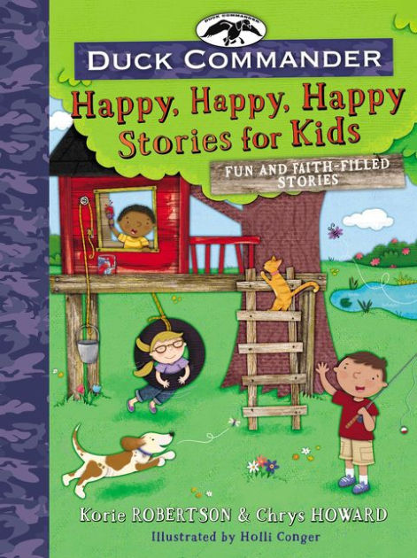 Duck Commander Happy, Happy, Happy Stories For Kids - Re-vived