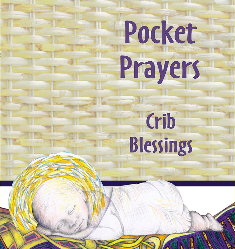 Pocket Prayers Crib Blessings