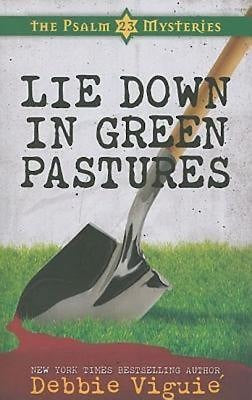 Lie Down in Green Pastures - Re-vived