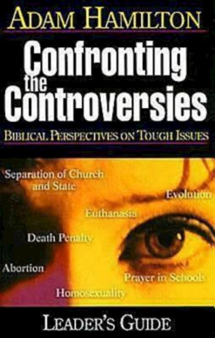 Confronting the Controversies - Leader's Guide - Re-vived
