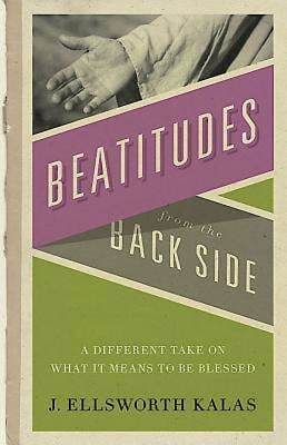 Beatitudes From the Back Side - Re-vived