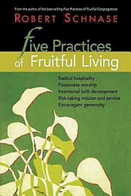 Five Practices of Fruitful Living - Re-vived