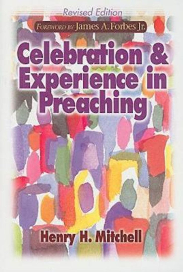 Celebration & Experience in Preaching - Re-vived