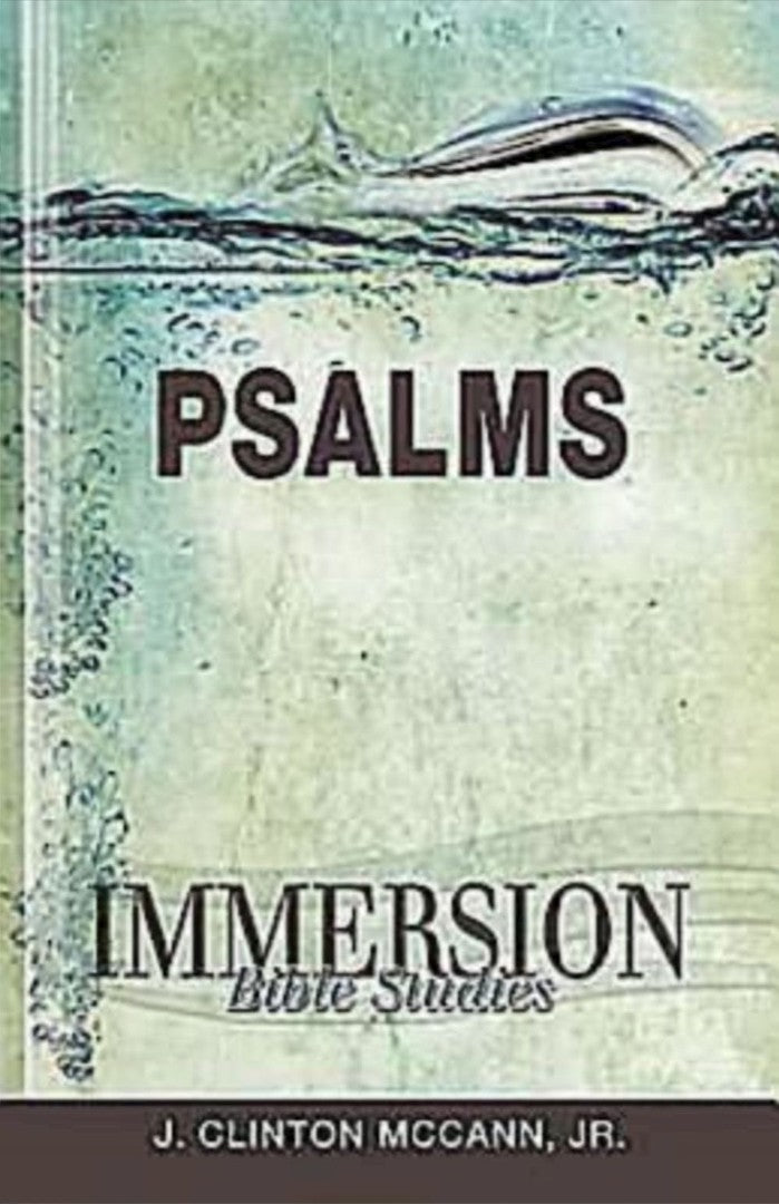 Immersion Bible Studies: Psalms