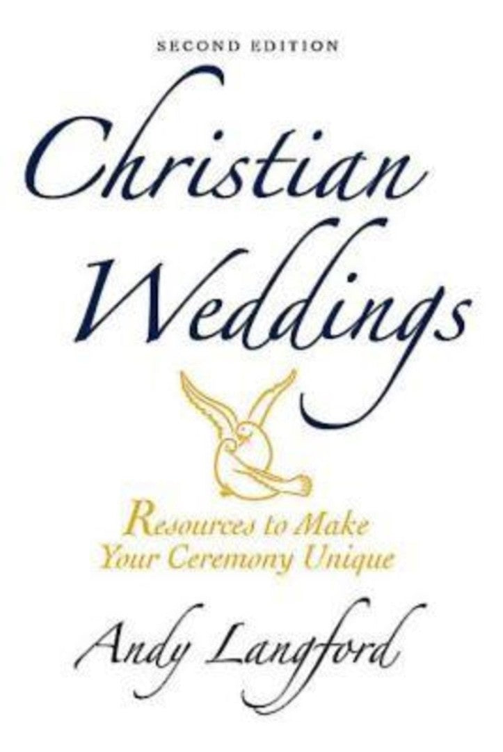 Christian Weddings, Second Edition - Re-vived