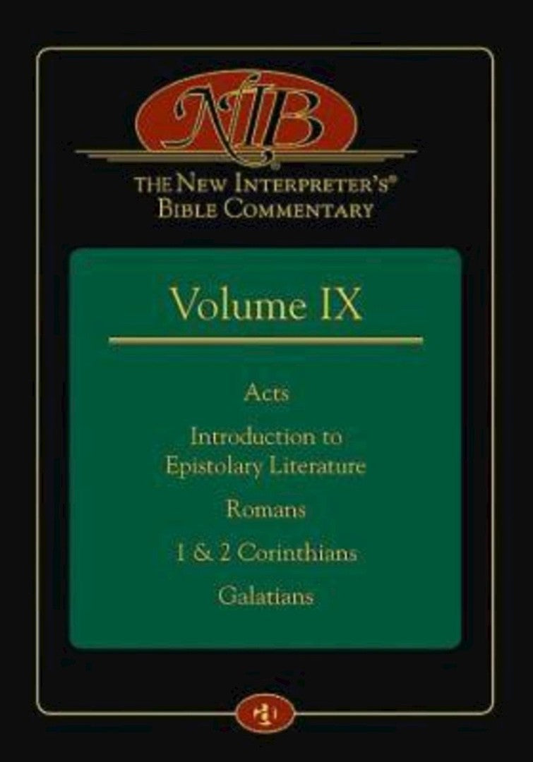 The New Interpreter's Bible Commentary Volume IX