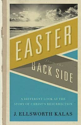 Easter from the Back Side - Re-vived