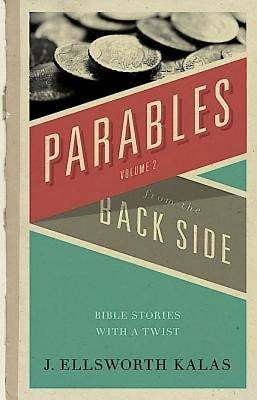 Parables from the Back Side Volume 2 - Re-vived