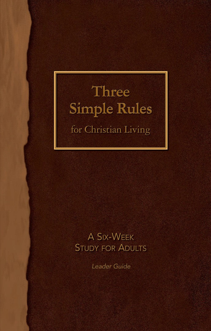 Three Simple Rules for Christian Living Leader Guide - Re-vived