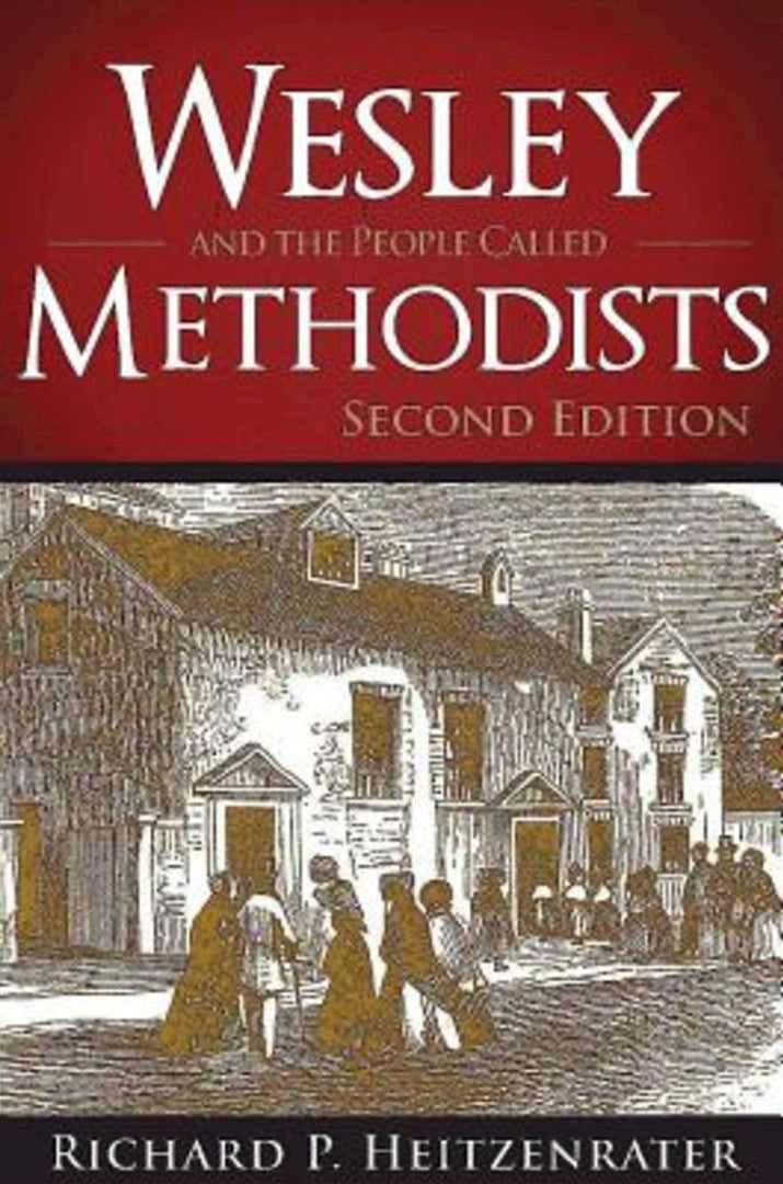 Wesley and the People Called Methodists - Re-vived