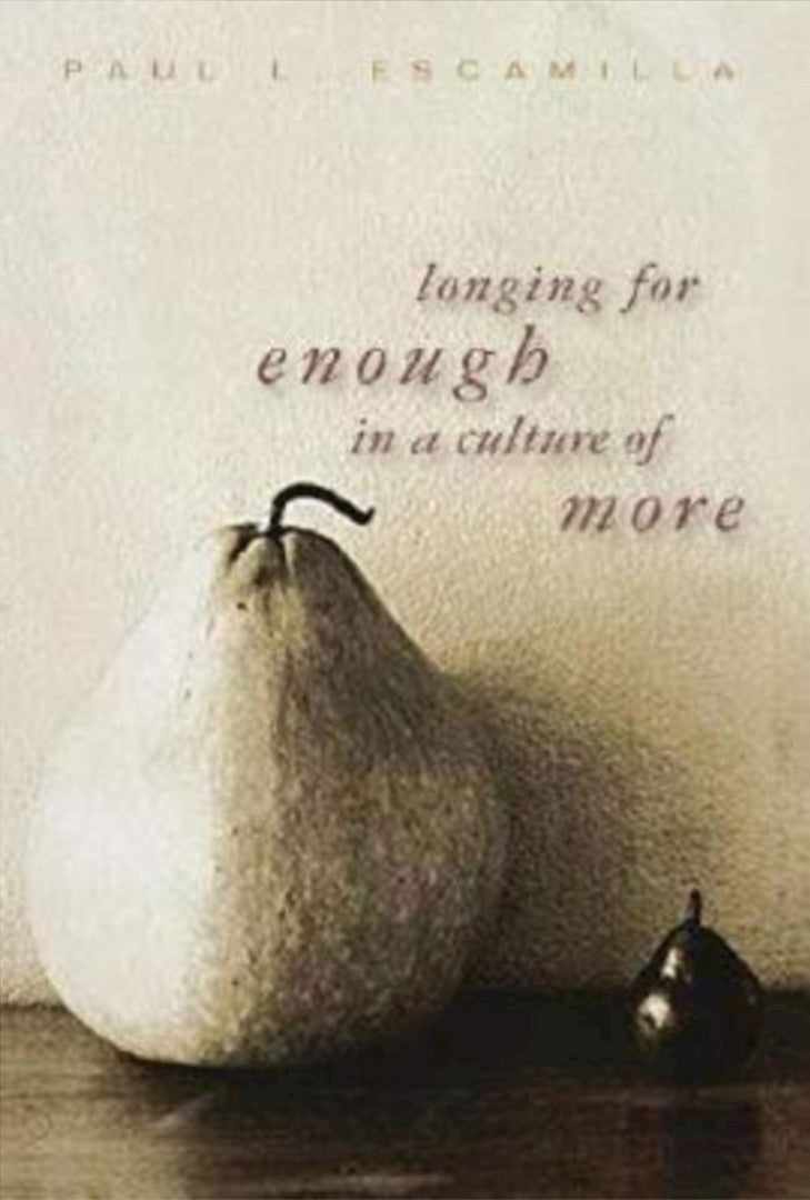Longing for Enough in a Culture of More - Re-vived