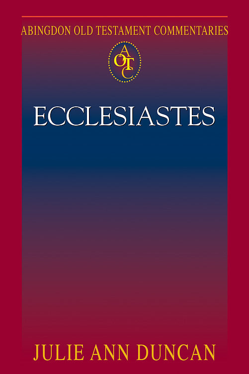 Abingdon Old Testament Commentaries: Ecclesiastes - Re-vived