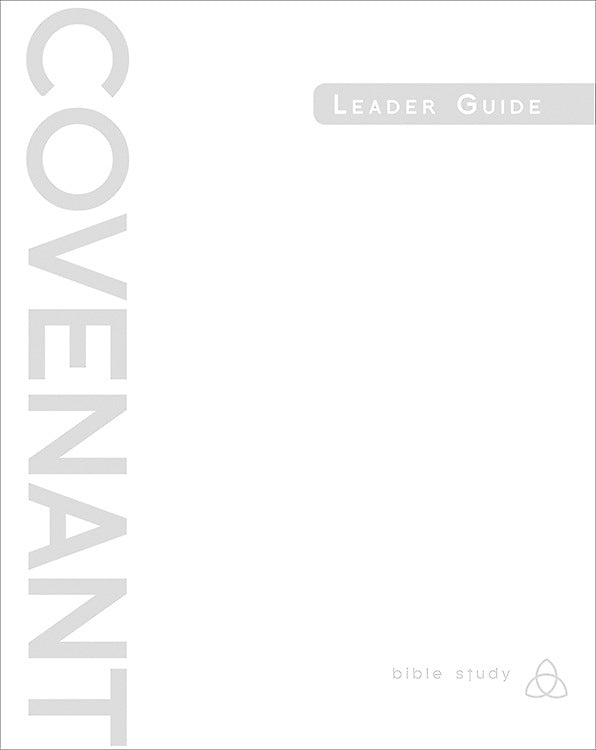 Covenant Bible Study: Leader Guide - Re-vived