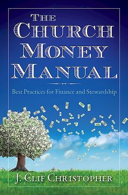 The Church Money Manual - Re-vived