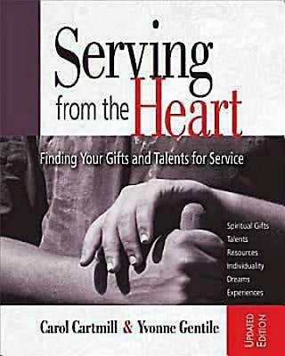 Serving from the Heart Revised Participant Workbook - Re-vived