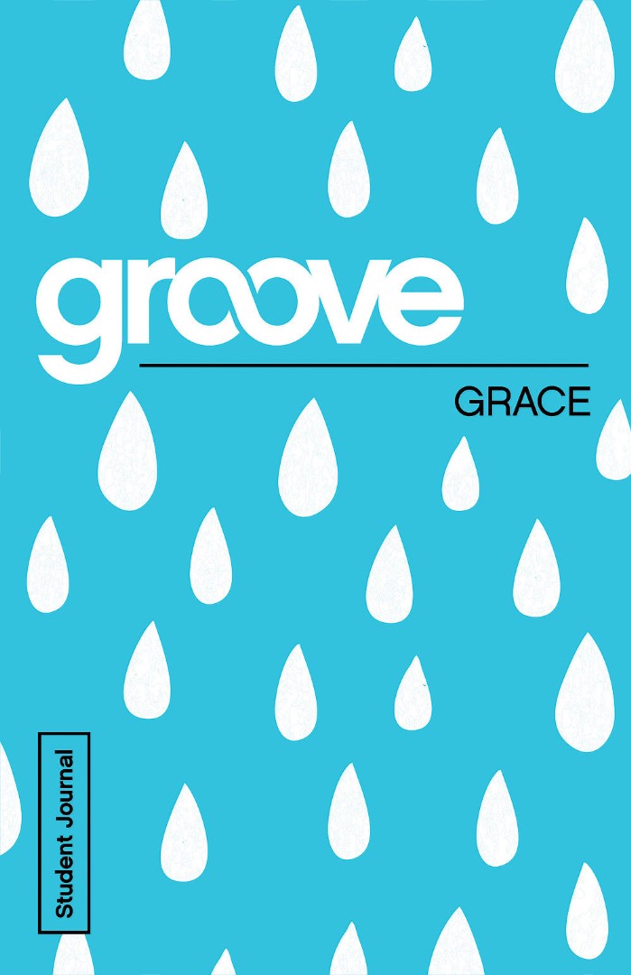 Groove: Grace Student Journal - Re-vived