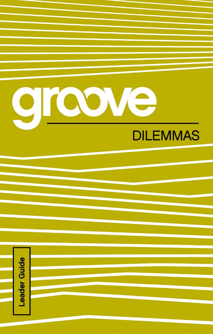 Groove: Dilemmas Leader Guide - Re-vived