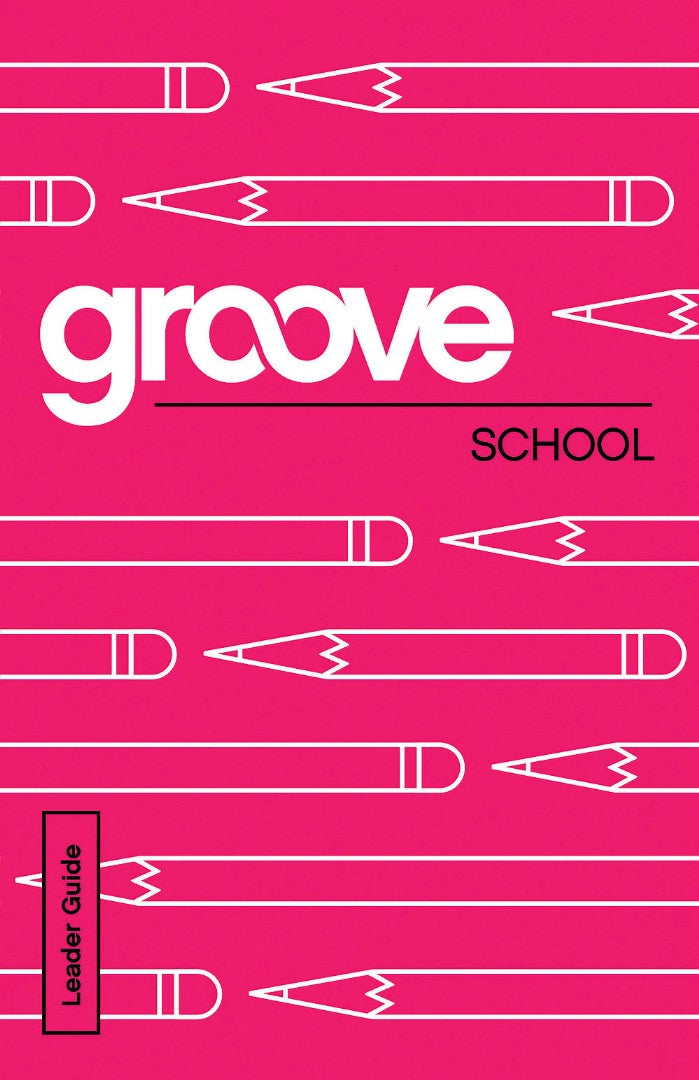 Groove: School Leader Guide - Re-vived