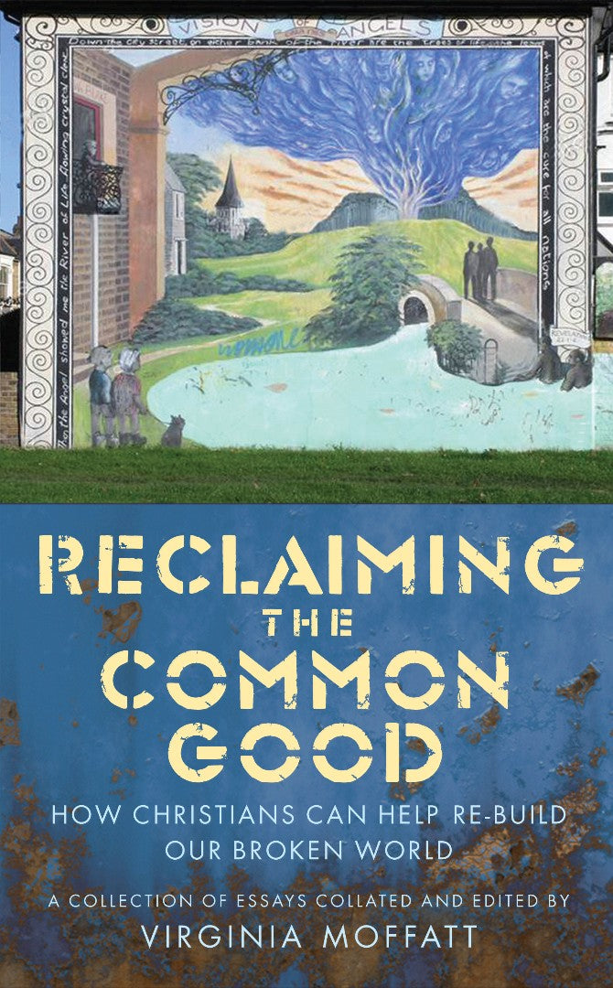 Reclaiming The Common Good