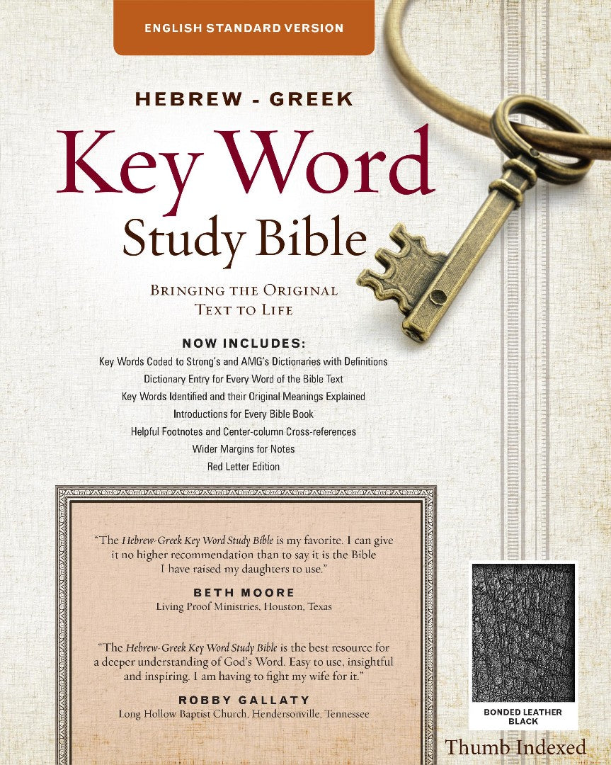The ESV Hebrew-Greek Key Word Study Bible