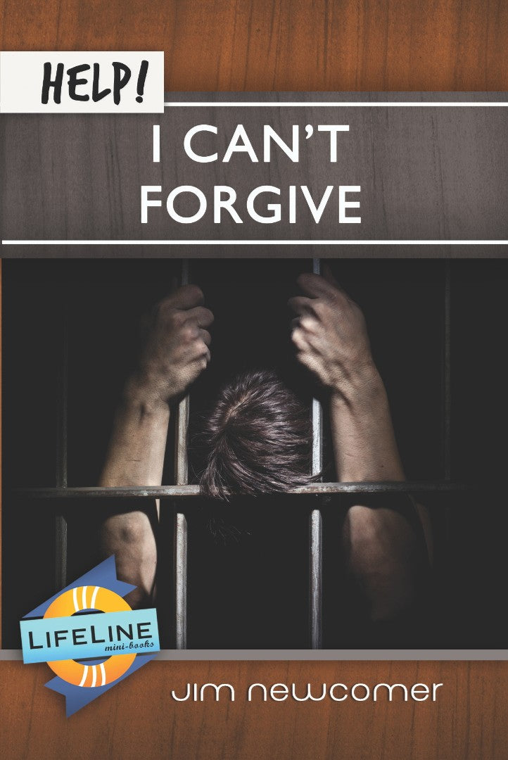 Help! I Can't Forgive