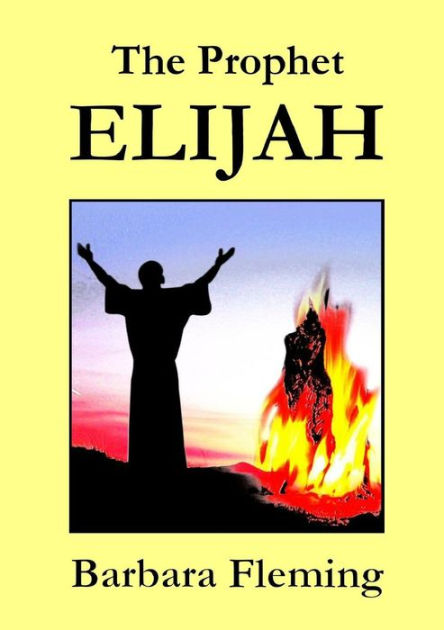 The Prophet Elijah - Re-vived