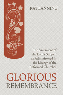 Glorious Rememberance - Re-vived