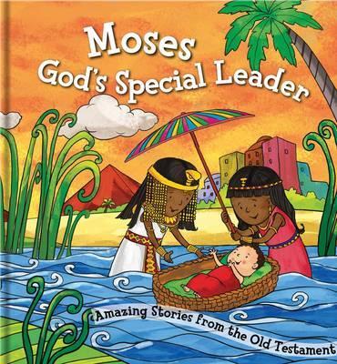 Moses God's Special Leader