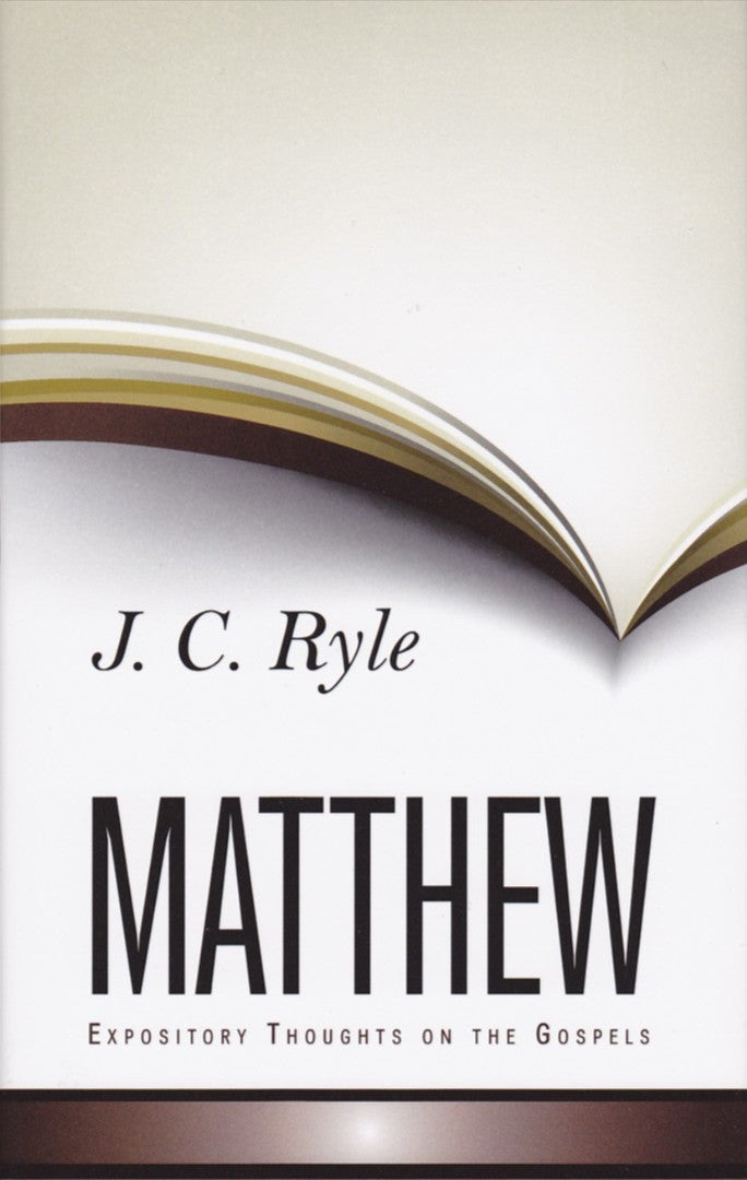Expository Thoughts On The Gospel - Matthew