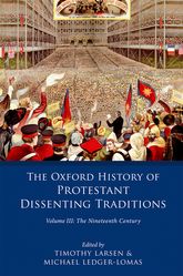 Oxford Hisory Of The Protestant Dissenting Traditions Vol.3 - Re-vived