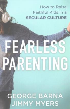 Fearless Parenting - Re-vived