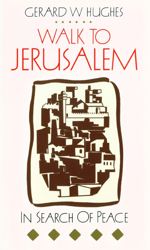 Walk to Jerusalem - Re-vived