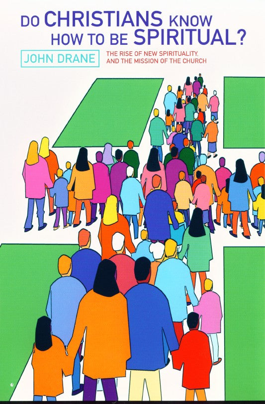 Do Christians Know How to be Spiritual? - Re-vived