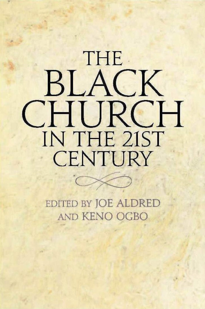 The Black Church in the 21st Century - Re-vived