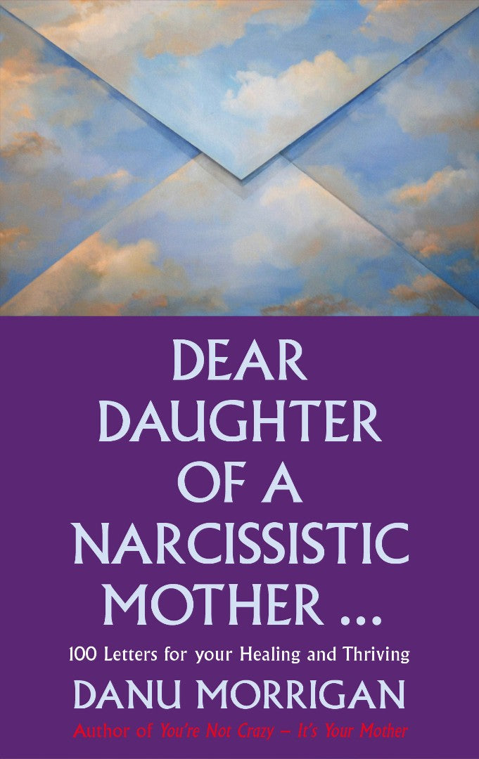 Dear Daughter of a Narcissistic Mother - Re-vived