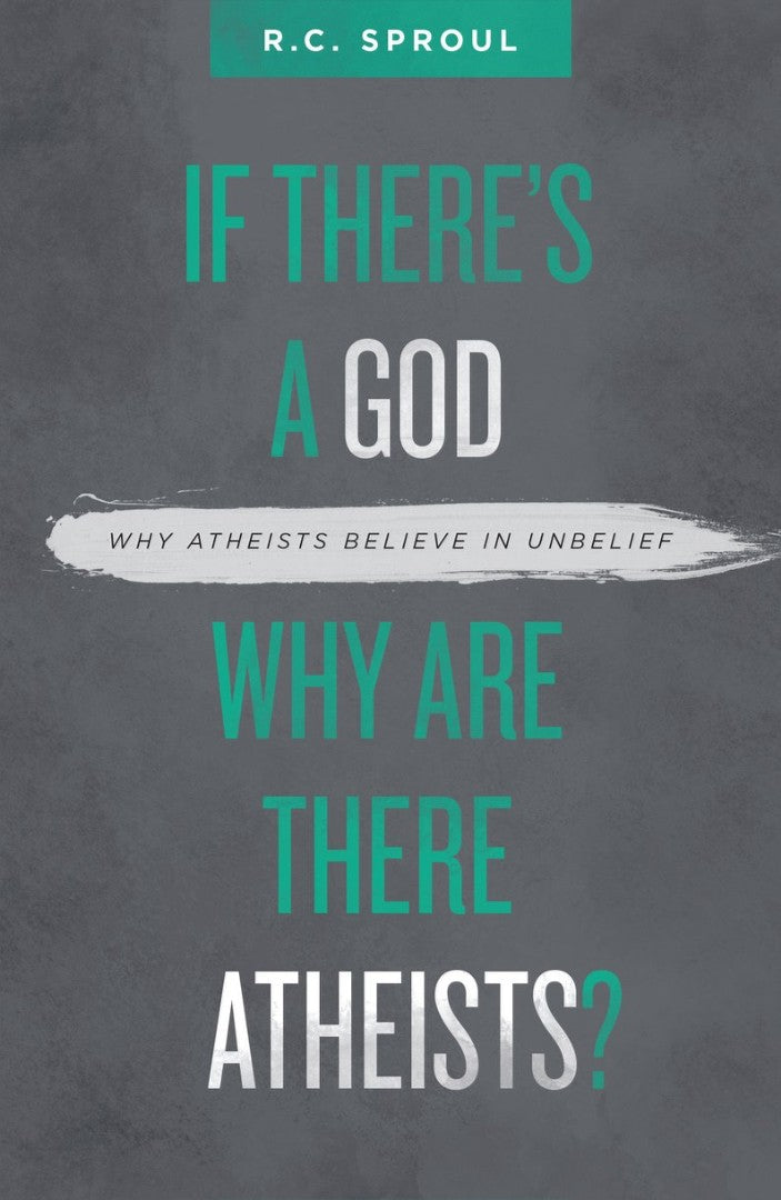 If There's A God Why Are There Atheists?