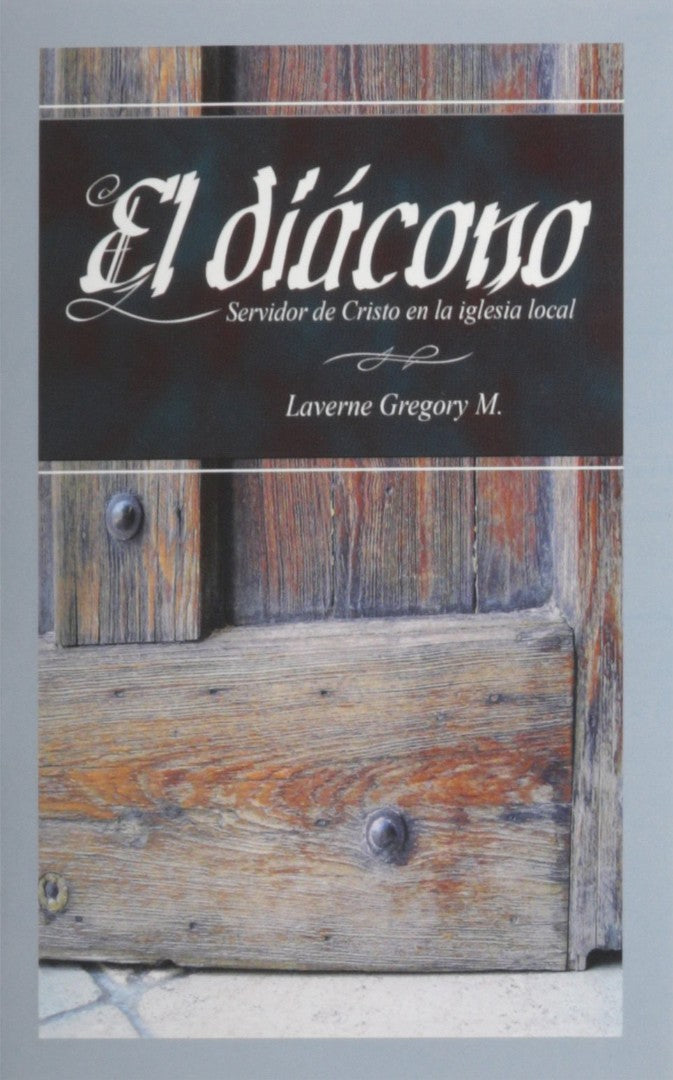 El diácono servidor de Cristo - Re-vived