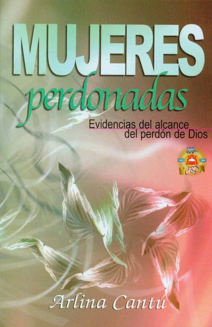 Mujeres perdonadas - Re-vived