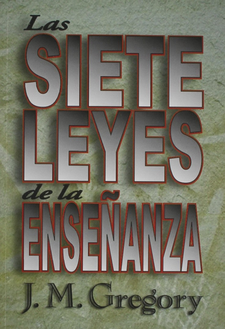Las siete leyes de la enseñanza - Re-vived