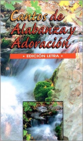 Cantos de alabanza y adoración. Edición Letra - Re-vived