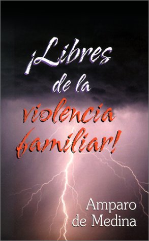Libres de la Violencia Familiar! - Re-vived