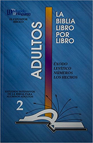 La Biblia Libro Por Libro: Alumnos-Adultos Libro 2 - Re-vived