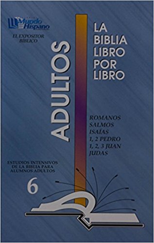 La Biblia Libro Por Libro: Alumnos-Adultos Libro 6 - Re-vived