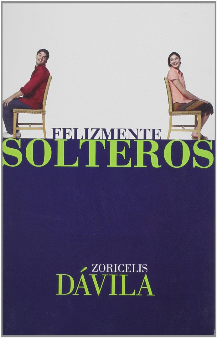 Felizmente Solteros - Re-vived