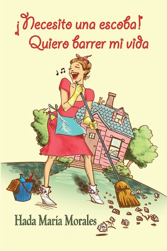Necesito Una Escoba! Quiero Barrer Mi Vida - Re-vived