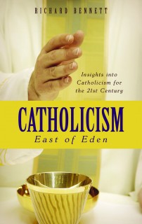 Catholicism: East of Eden - Re-vived