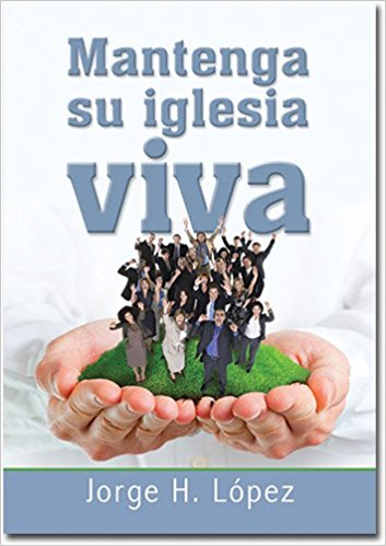 Mantenga Su Iglesia Viva - Re-vived