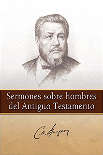 Sermones Sobre Hombres Del Antiguo Testamento - Re-vived
