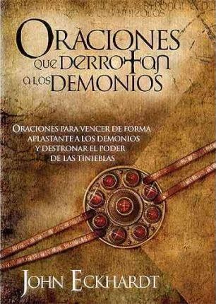 Oraciones Que Derrotan A Los Demonios