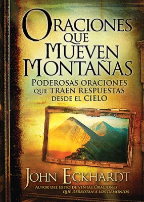Oraciones Que Mueven Montañas